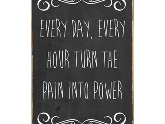 Every day every hour ξύλινος πίνακας