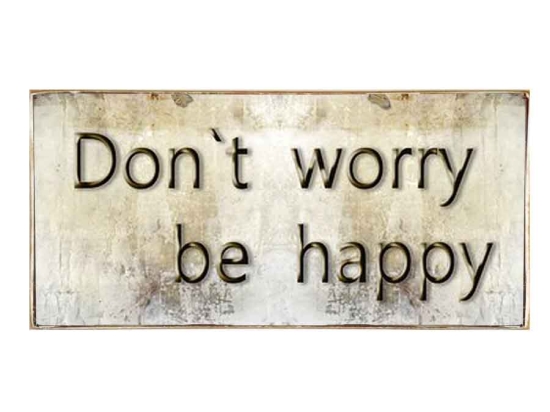 Don't worry be happy ξύλινο χειροποίητο πινακάκι 26x13 εκ