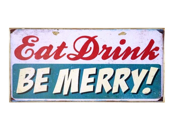 Χειροποίητο πινακάκι eat drink be merry 26x13 εκ