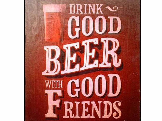 Drink good beer πίνακας χειροποίητος 20x25 εκ