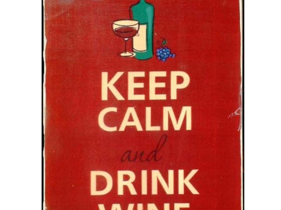 Keep calm and drink wine πίνακας χειροποίητος 20x25 εκ