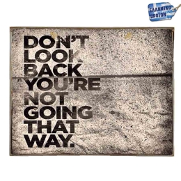 Dont look back vintage ξύλινος πίνακας 30x20 εκ