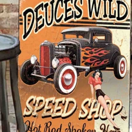 Deuces wild speed shop ξύλινος χειροποίητος πίνακας