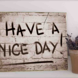 Have a nice day ξύλινος χειροποίητος πίνακας