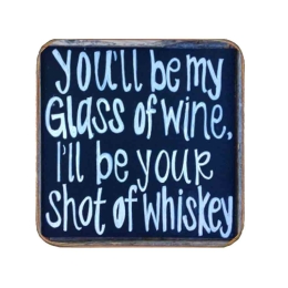 Σουβέρ ξύλινo χειροποίητo you'll be my glass of wIne